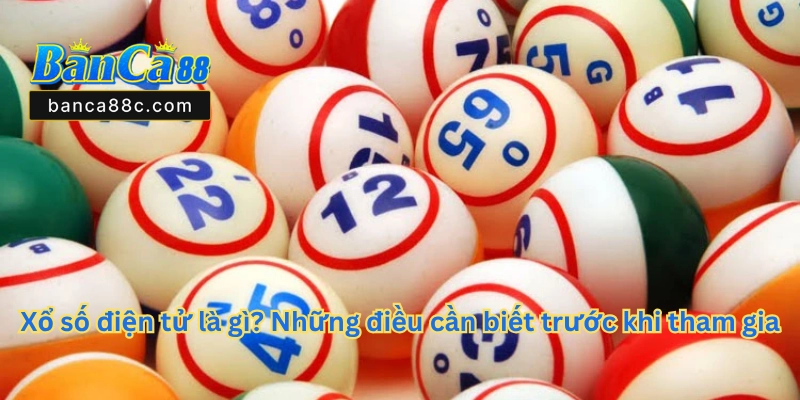 Xổ Số Điện Tử - Cách Chơi An Toàn Cho Người Mới 2026 - betnexa88